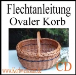 Flechtanleitung Nr. 011: Ovaler Korb auf CD-Rom